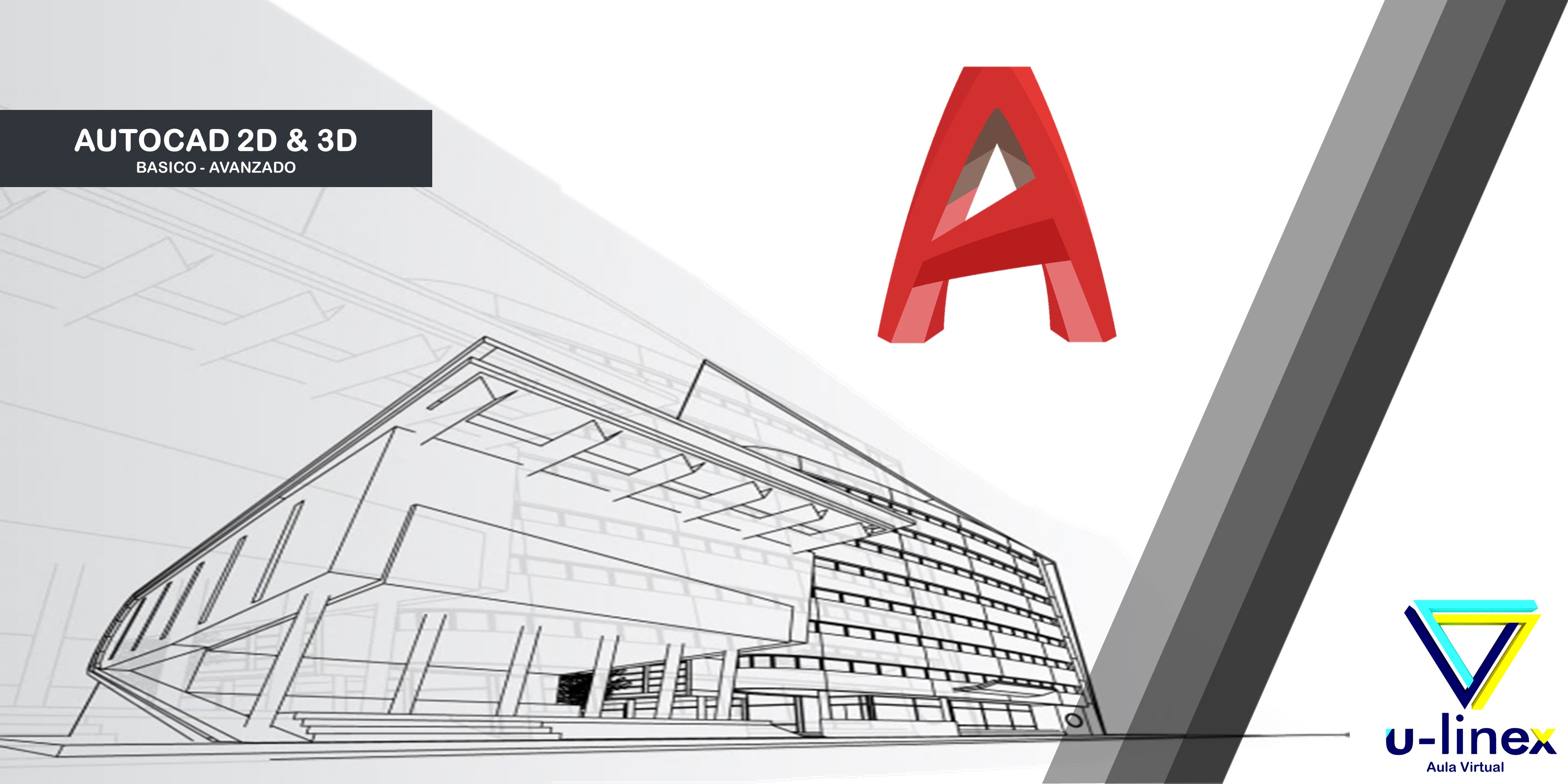 U-Linex | Cursos | Arquitectura | AutoCAD 2D Básico - Avanzado